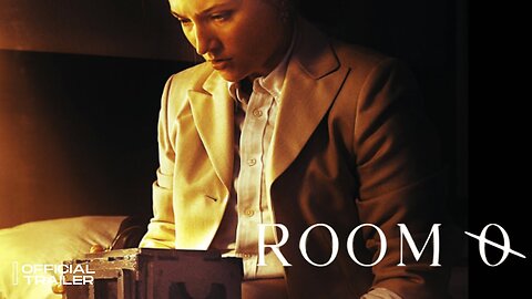 Room 0 Official Trailer