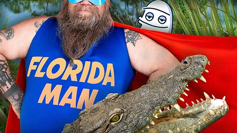 The Adventures of FLORIDA MAN