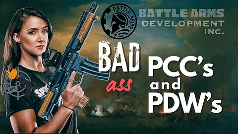 Battle Arms - PCC & PDW