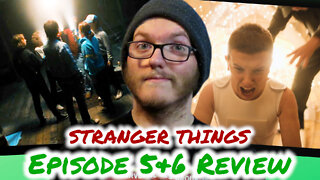 Stranger Things 4 (Ep. 5 & 6) - SPOILER Review