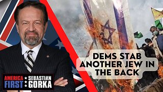 Sebastian Gorka LIVE: Dems stab another Jew in the back