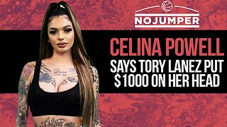 Celina Powell Says Tory Lanez Put $1000 on Her Head!