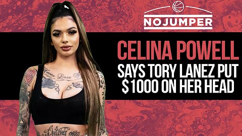 Celina Powell Says Tory Lanez Put $1000 on Her Head!