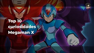 Top 10 Curiosidades de Mega Man X