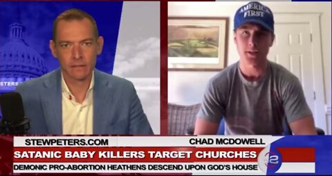 STEW PETERS SHOW 5/10/22 - BABY KILLERS TARGET CHURCHES