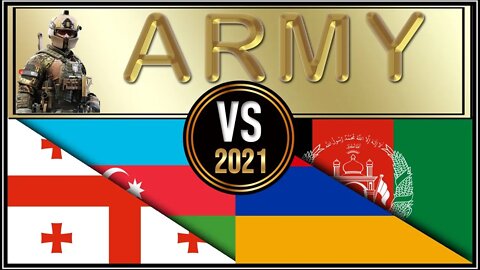 Armenia Afghanistan VS Azerbaijan 🇦🇲 Georgia Military Power Comparison 2021 🚩,✈ Army 2021