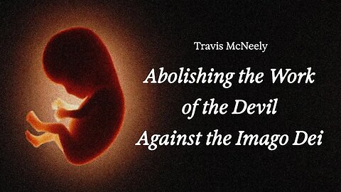 Abolishing the Work of the Devil Against the Imago Dei