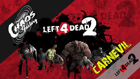 Left 4 Dead 2 - Carnevil
