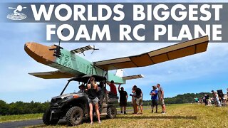 Building The Worlds Biggest Foam RC Airplane?!