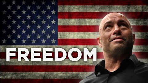 FREEDOM!!! Joe Rogan