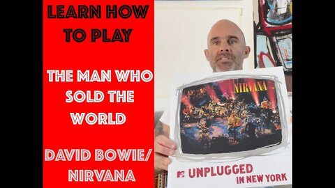 How To Play The Man Who Sold The World On Guitar Lesson! [David Bowie / Nirvana]