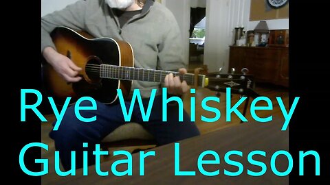Rye Whiskey Guitar lesson