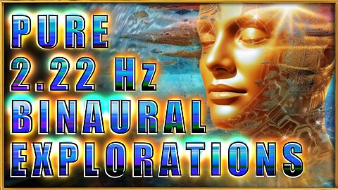 2.22 HZ BINAURAL BEATS - Delta Frequency. 🌃