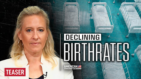 EPOCH TV | Sounding the Alarm on Declining Birth Rates