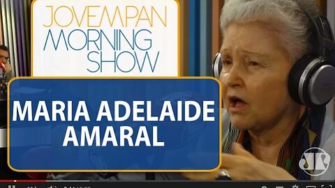 Maria Adelaide Amaral: " a putaria atingiu um nível intolerável para o país", diz sobre política/MS