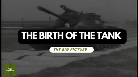 Armor Unveiled: The Tank's Birth Story | The Big Picture Archives