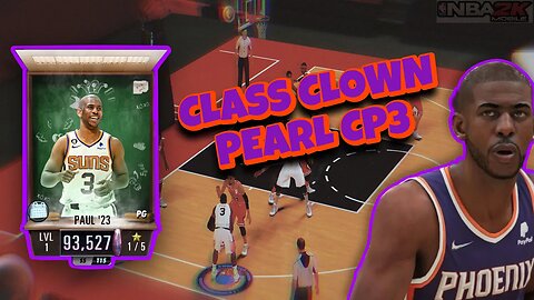 NBA 2K MOBILE - CLASS CLOWN PEARL CP3 BE HOOPING!!!