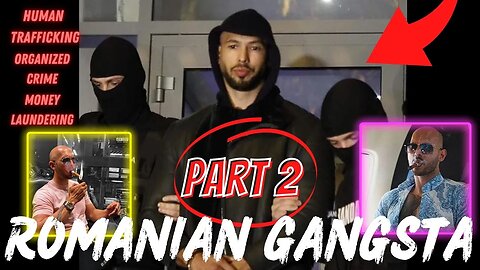 PART 2 @ANDREWTATE & @TRISTANTATE arrested |💰MONEY LAUNDERING💰| TRAFFICKING & Organized Crime 😳