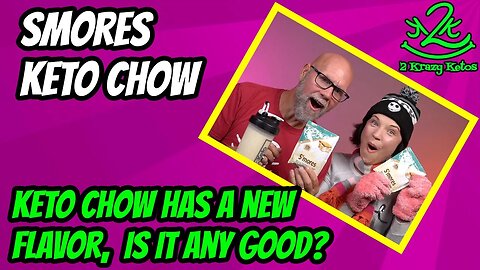 Keto Chow smores review | Keto chow has a new flavor