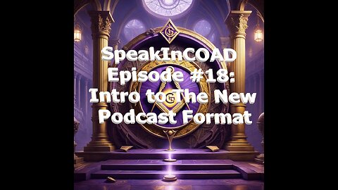 SpeakInC.O.A.D. Episode #18: Intro to the New Format and Clothing is Optional