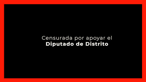 🔥CENSURADA por APOYAR el DIPUTADO de DISTRITO🔥 (4K) #dondeestamidiputado