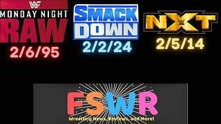 WWE SmackDown 2/2/24: Plans Change, WWF Raw 2/6/95, NXT 2/5/14 Recap/Review/Results