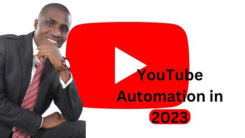 The Truth About YouTube Automation in 2023 Is it Still Relevant