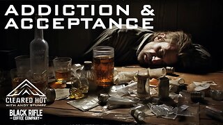 Addiction and Acceptance