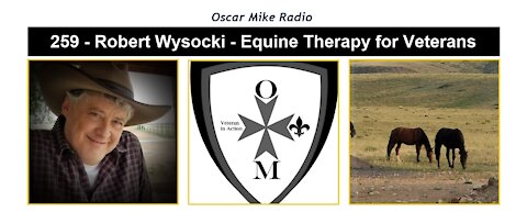 259 – Robert Wysocki – Equine Therapy for Veterans