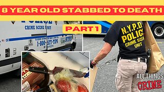 8 Year Old Stabbed to Death - ft. Cloyd Steiger Part 1