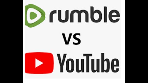 Rumble or Youtube is better