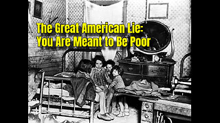 The American Scam of Poverty and How to Overcome It!