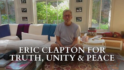 Eric Clapton For Truth, Unity & Peace