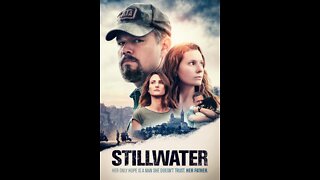 Stillwater - Movie Review