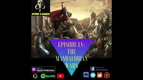 Episode 55: The Mandalorian Wars