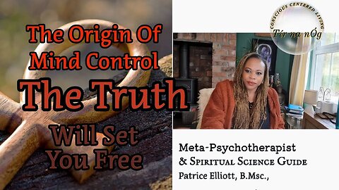 The Origin Of Mind Control | The Truth Will Set You Free | Mind R@pe | Menticide | Patrice Elliott