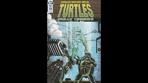 Teenage Mutant Ninja Turtles: Urban Legends -- Issue 15 (2018, IDW) Review