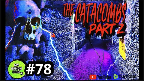 The Old World is in The Catacombs | Part 2