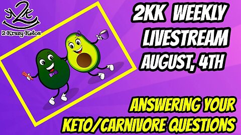 2kk Weekly Livestream August 4th | Answering your Keto/Carnivore questions