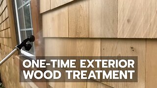 One-Time Exterior Wood Treatment