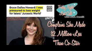 Bryce Dallas Howard Says She Was Pressured to Lose Weight