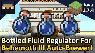 Bottled Fluid Flow Regulator for the Behemoth III Auto-Brewer! Minecraft Java 1.7.4! Tyruswoo Minecraft