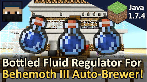 Bottled Fluid Flow Regulator for the Behemoth III Auto-Brewer! Minecraft Java 1.7.4! Tyruswoo Minecraft