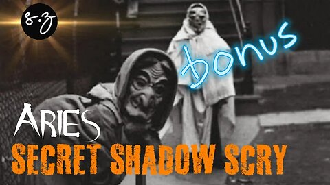 Aries BONUS ♈ Shadow Scry