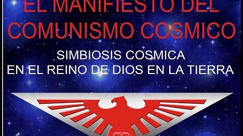 MANIFIESTO DEL COMUNISMO COSMICO (INTRODUCCIÓN)