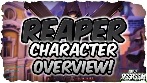 Overwatch Reaper Character Overview and Review