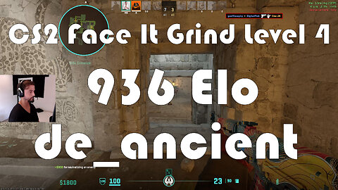 CS2 Face-It Grind - Face-It Level 4 - 936 Elo - de_ancient