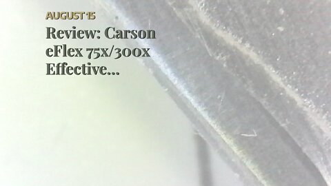 Review: Carson eFlex 75x300x Effective Magnification (Based on a 21" monitor) LED Lighted USB...