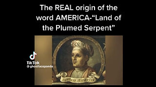 REAL origin of the word America plumbed serpent.