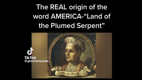 REAL origin of the word America plumbed serpent.